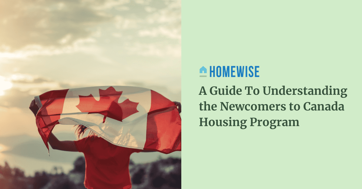 Understanding the To Canada Housing Program Homewise