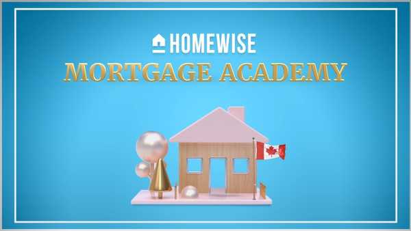 Welcome to Homewise Mortgage Academy